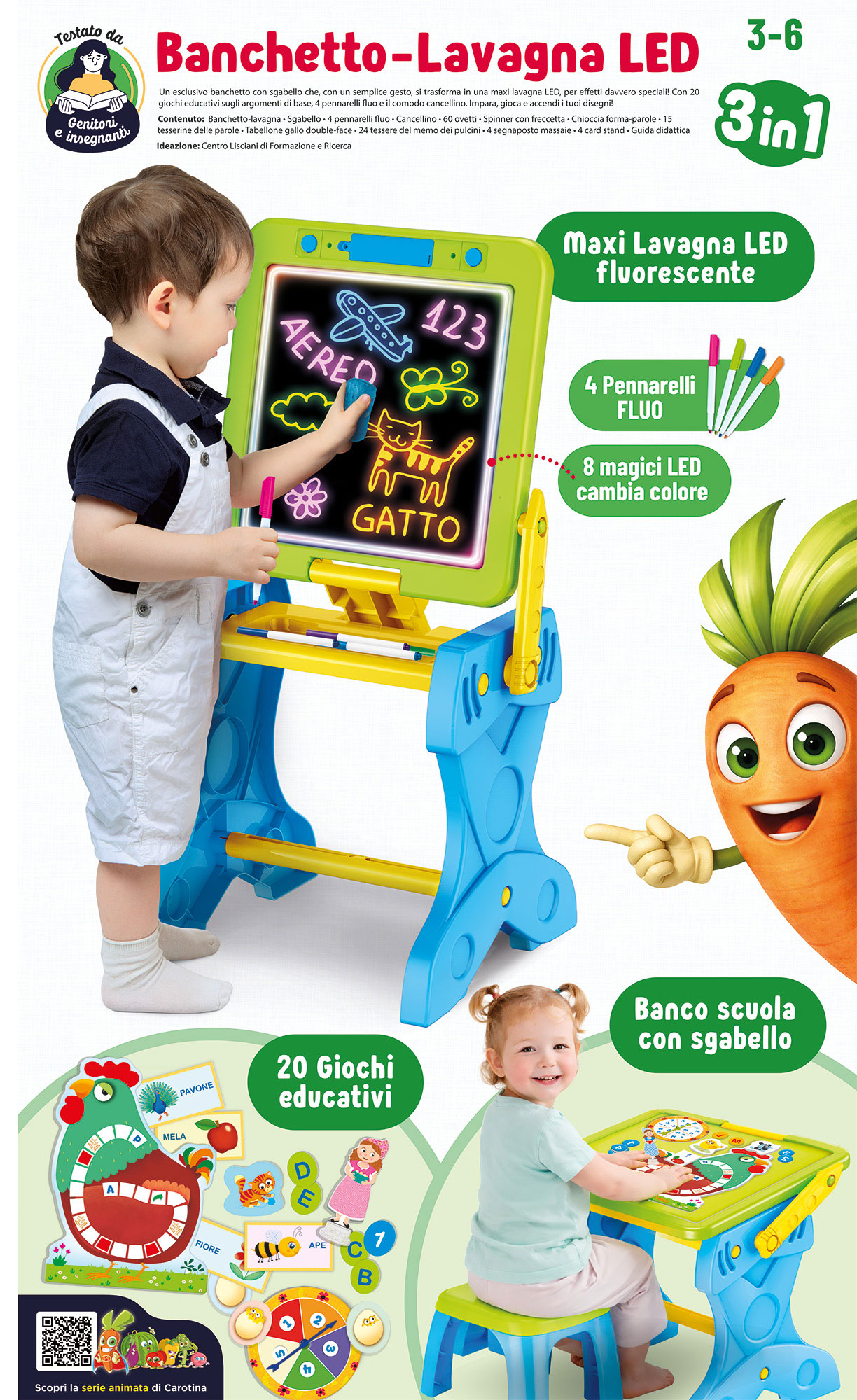 Lisciani Carotina Banchetto Lavagna Led 3 in 1 banco bimbi
